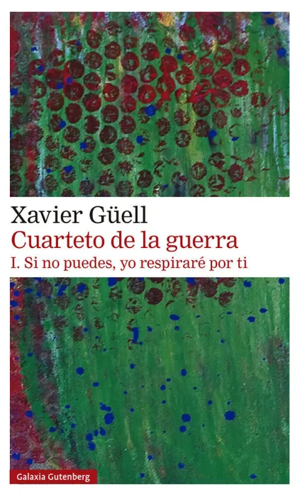 Cuarteto de la Guerra I. Si no Puedes, yo Respiraré por Ti