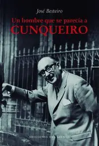 Un Hombre que se Parecia a Cunqueiro