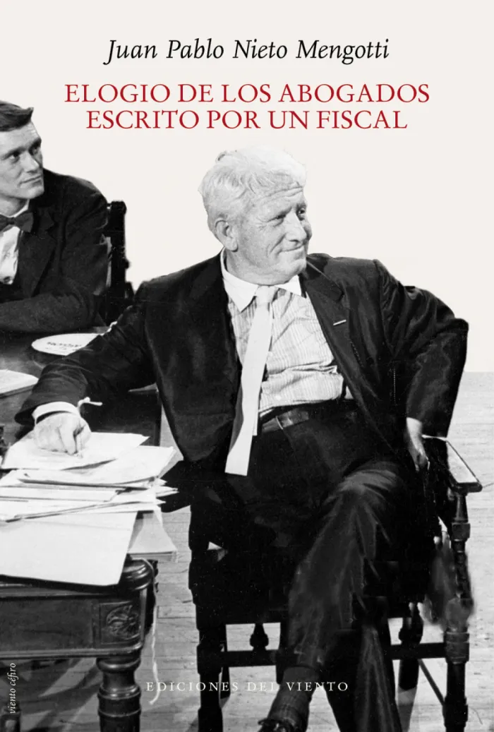 Elogio de los Abogados. Escrito por un Fiscal
