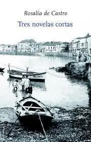 Tres Novelas Cortas