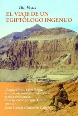 El Viaje de un Egiptologo Ingenuo