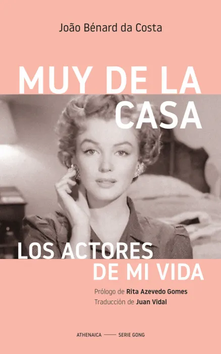 Muy de la Casa. Los Actores de mi Vida