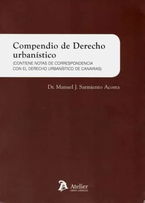 Compendio de Derecho Urbanístico.