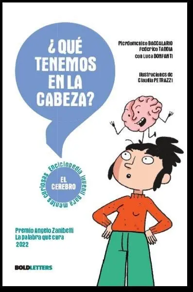 Qué Tenemos en la Cabeza? el Cerebro