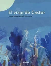 El Viaje de Castor