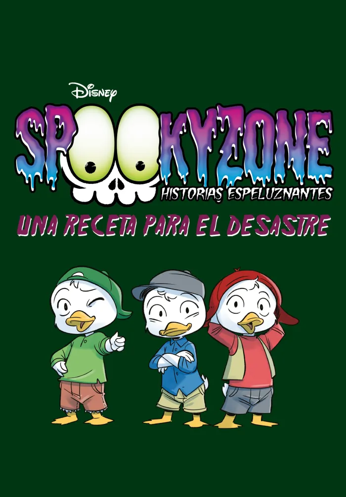 Spookyzone. Historias Espeluznantes. Una Receta para el Desastre