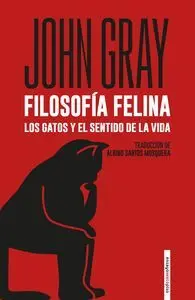 Filosofia Felina,Los Gatos y el Sentido de la Vida