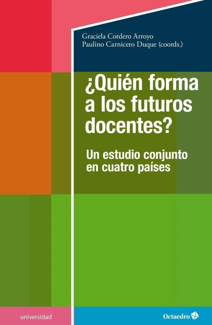 Quién Forma a los Futuros Docentes?
