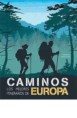 Caminos, los Mejores Itinerarios de Europa