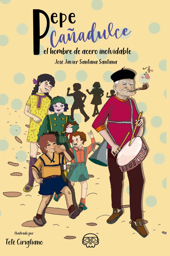 Pepe Cañadulce, el Hombre de Acero Inolvidable