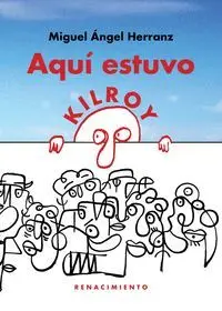 Aquí Estuvo Kilroy