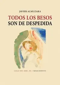 Todos los Besos Son de Despedida