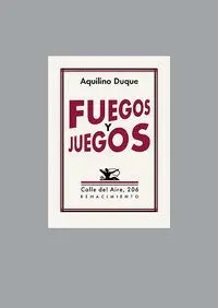 Fuegos y Juegos