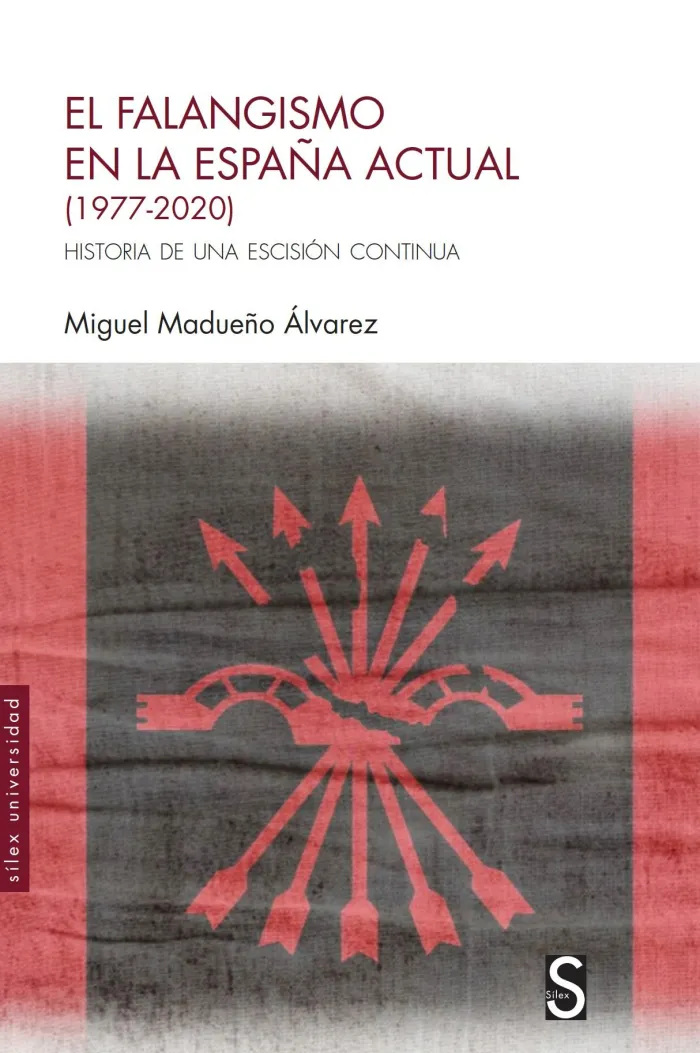 El Falangismo en la España Actual (1977-2020)