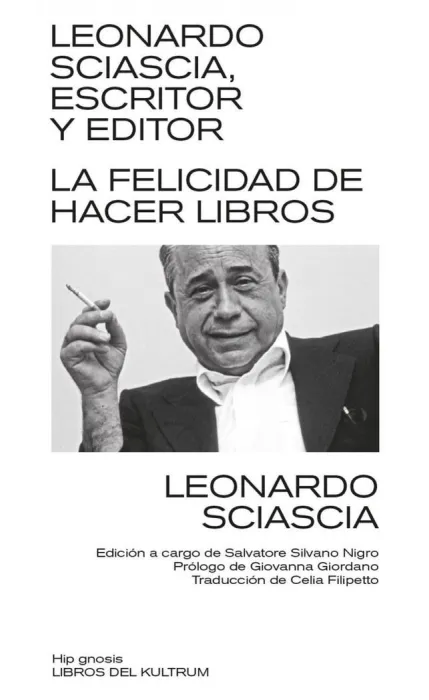 Leonardo Sciascia, Escritor y Editor