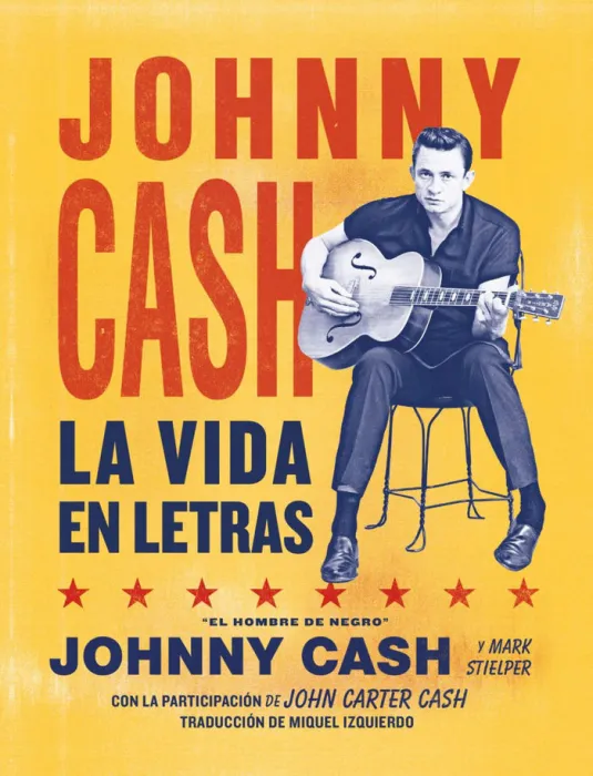Johnny Cash. La Vida en Letras