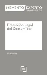 Memento Experto. Protección Legal del Consumidor