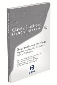 Subvenciones Locales Regimen Juridico Fiscalizacion y Control Financiero