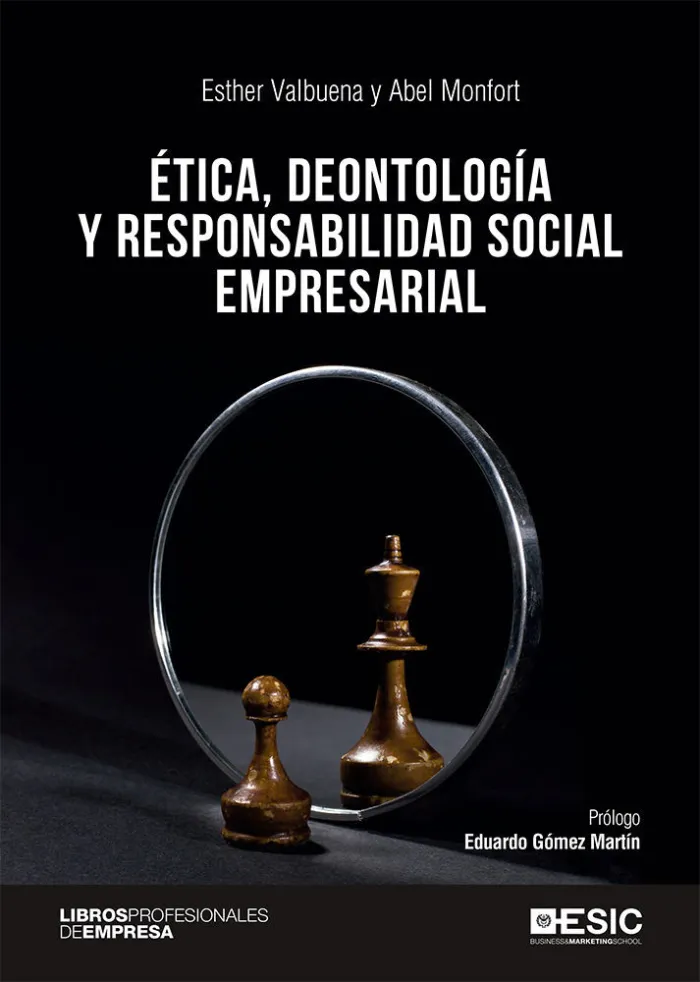 Etica, Deontología y Responsabilidad Social Empresarial