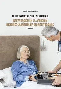 Intervencion en la Atencion Higienico-Alimentaria en Instituciones