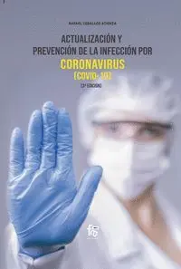 Actualizacion y Prevencion de la Infeccion por Coronavirus Covid 19