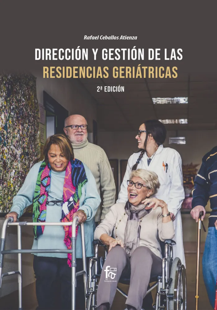Dirección y Gestión de las Residencias Geriatricas