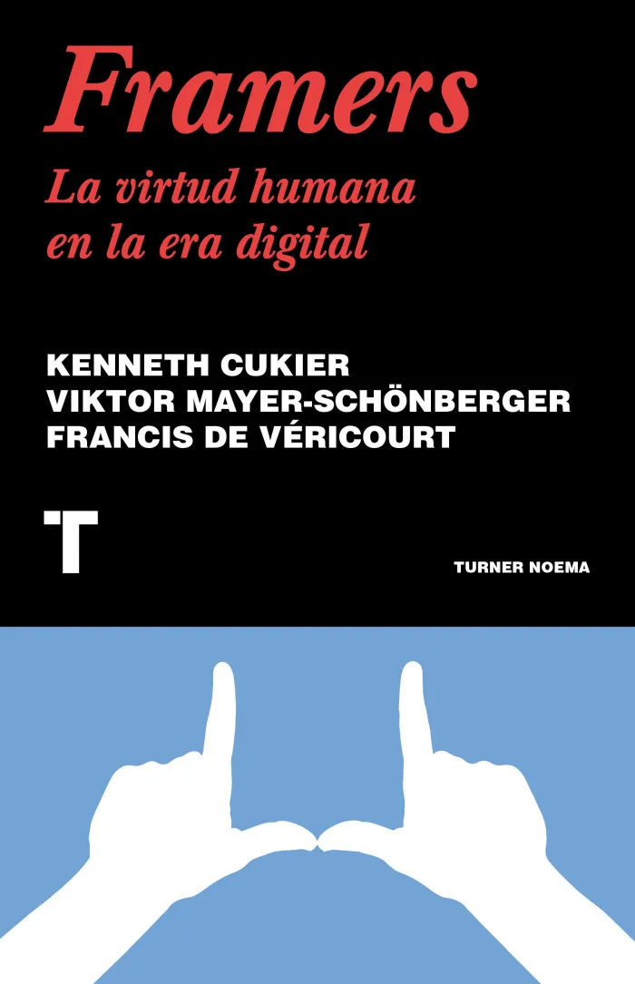 Framers. La Virtud Humana en la Era Digital