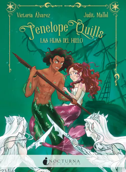 Penelope Quills. Las Hijas del Hielo
