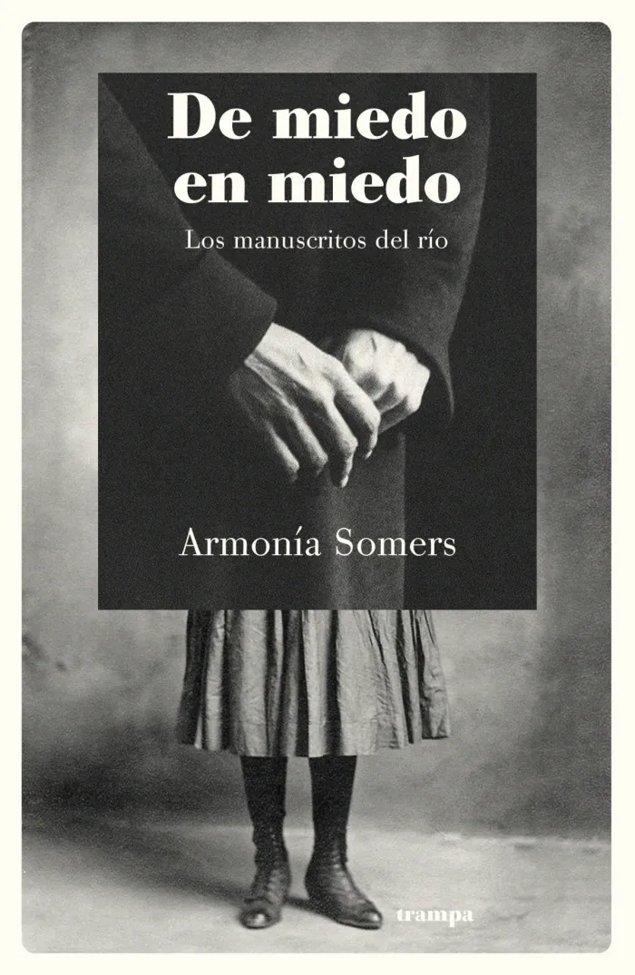 De Miedo en Miedo. Los Manuscritos del Río
