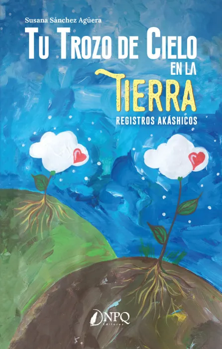Tu Trozo de Cielo en la Tierra