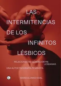 Las Intermitencias de los Infinitos Lesbicos
