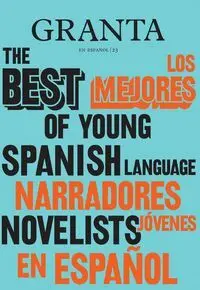 Los Mejores Narradores Jovenes en Español, 2