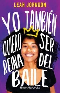 Yo Tambien Quiero Ser Reina del Baile