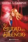 La Ciudad del Silencio