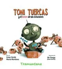 Toni Tuercas y el Boton de las Emociones