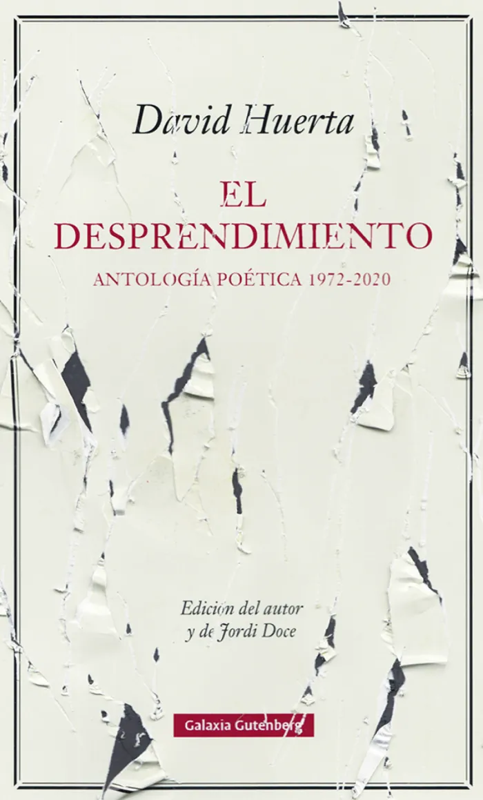 El Desprendimiento. Antología Poética 1972-2020