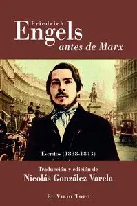 Friedrich Engels Antes de Marx