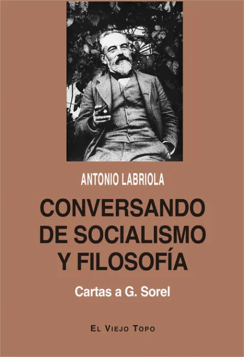 Conversando de Socialismo y Filosofía