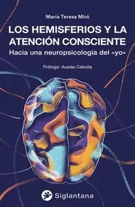 Los Hemisferios y la Atencion Consciente