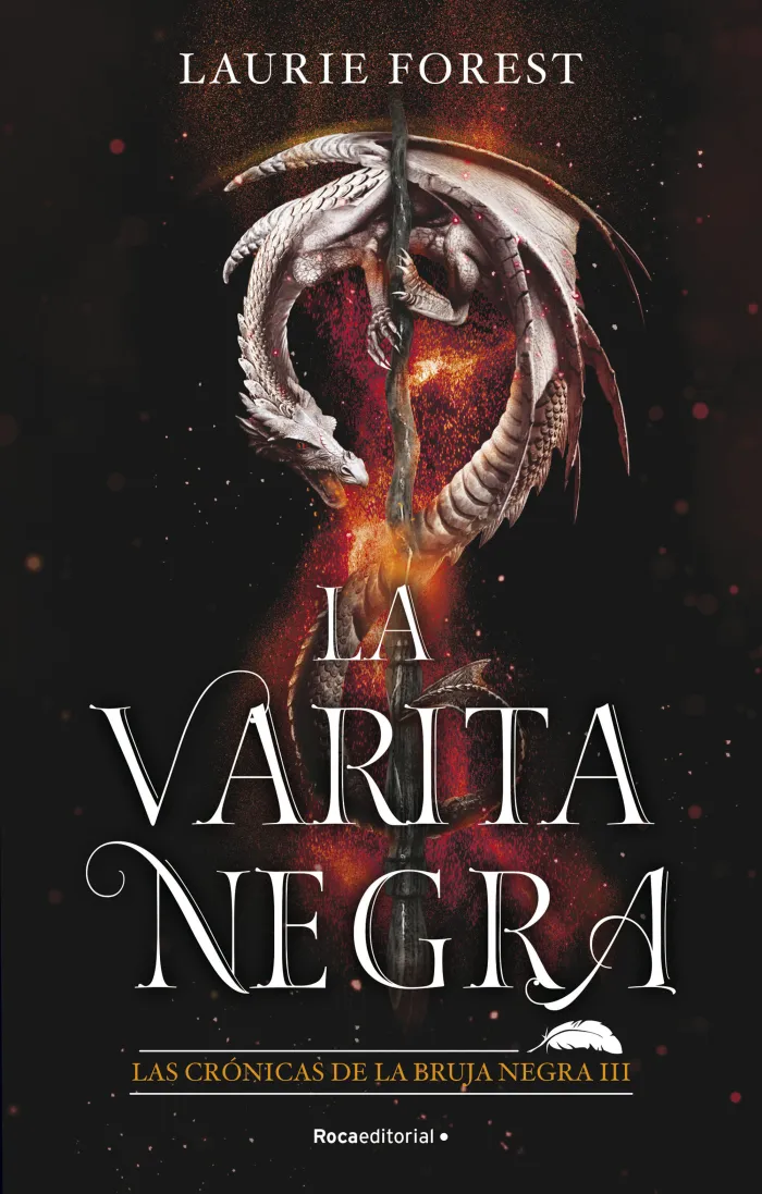 La Varita Negra. Las Crónicas de la Bruja Negra 3