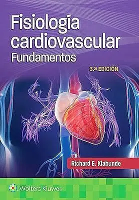 Fisiologia Cardiovascular. Fundamentos
