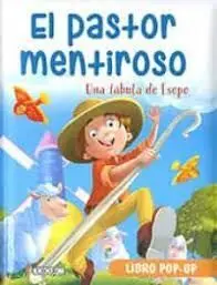 El Pastor Mentiroso. Una Fábula de Esopo. Libro Pop Up