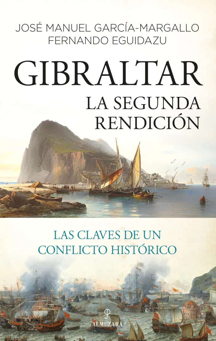 Gibraltar. La Segunda Rendición