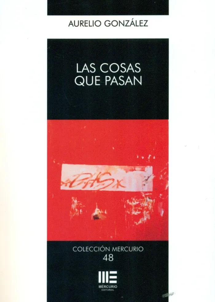 Las Cosas que Pasan