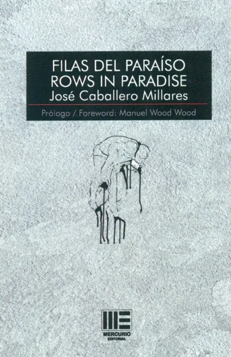 Filas del Paraiso - Rows In Paradise