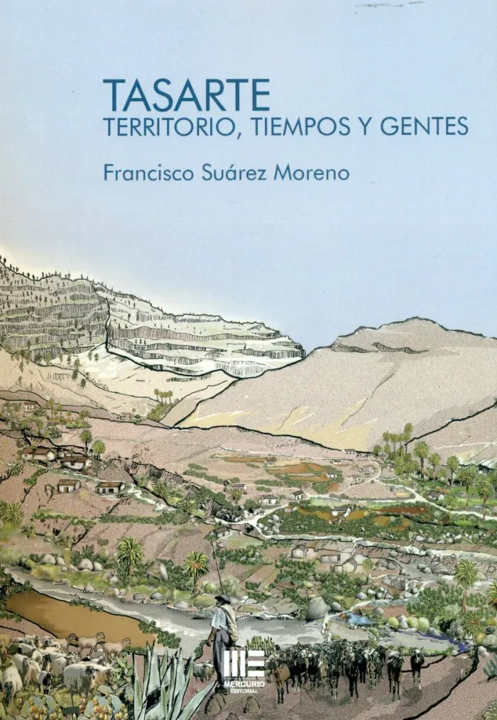 Tasarte. Territorio, Tiempos y Gentes