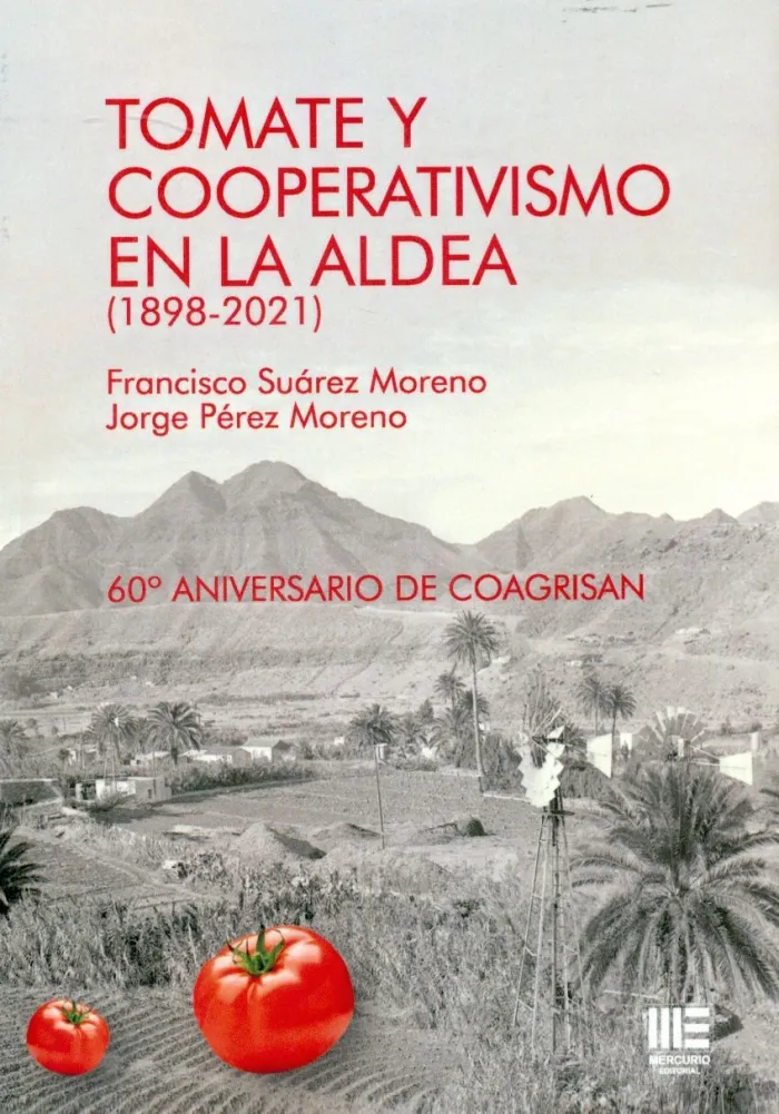 Tomate y Cooperativismo en la Aldea (1898-2021)