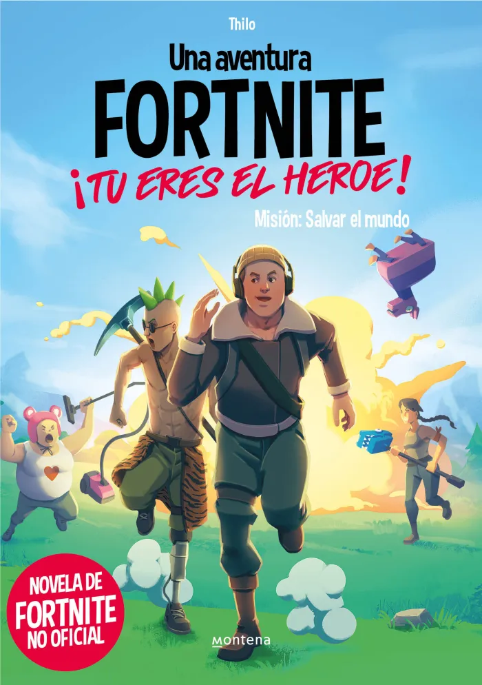 Una Aventura Fortnite. Tú Eres el Héroe! Misión: Salvar el Mundo