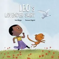 Leo's Lavender Skirt (Premio de Literatura Infantil Vii Edición)