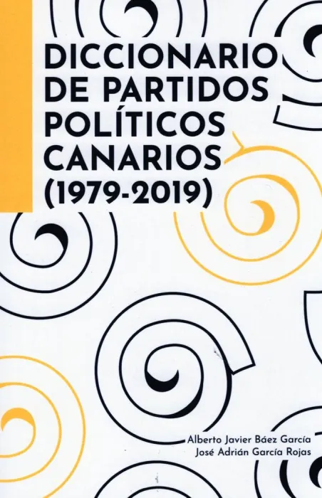 Diccionario de Partidos Políticos Canarios (1979-2019)